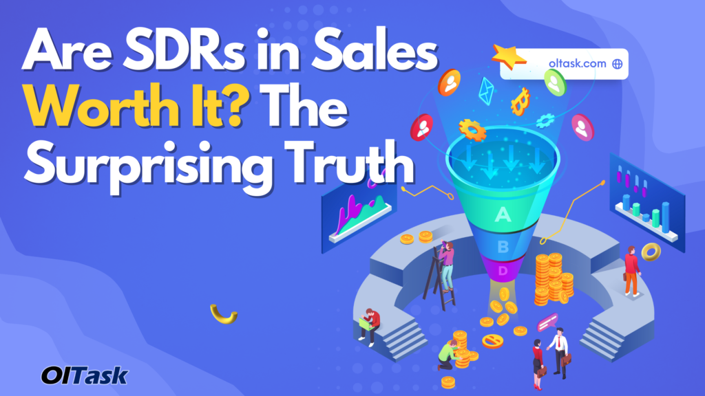 Demystifying SDR in Sales What, Why, and How OlTask