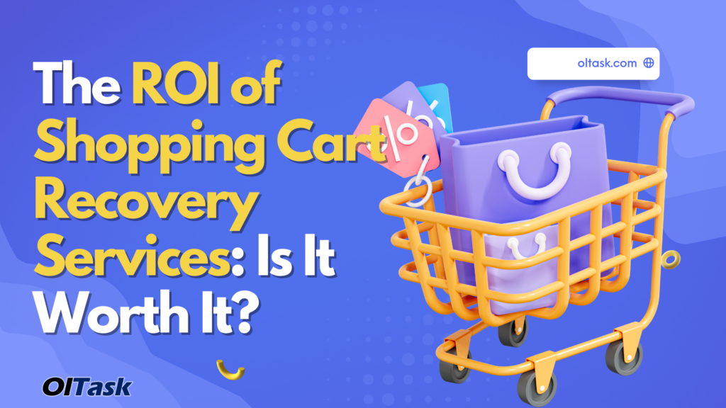 The ROI of Shopping Cart Recovery Services_ Is It Worth It