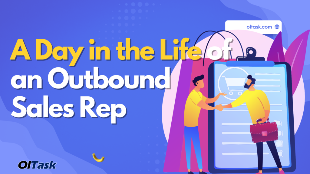 What Does an Outbound Sales Rep Actually Do? A Day in the Life