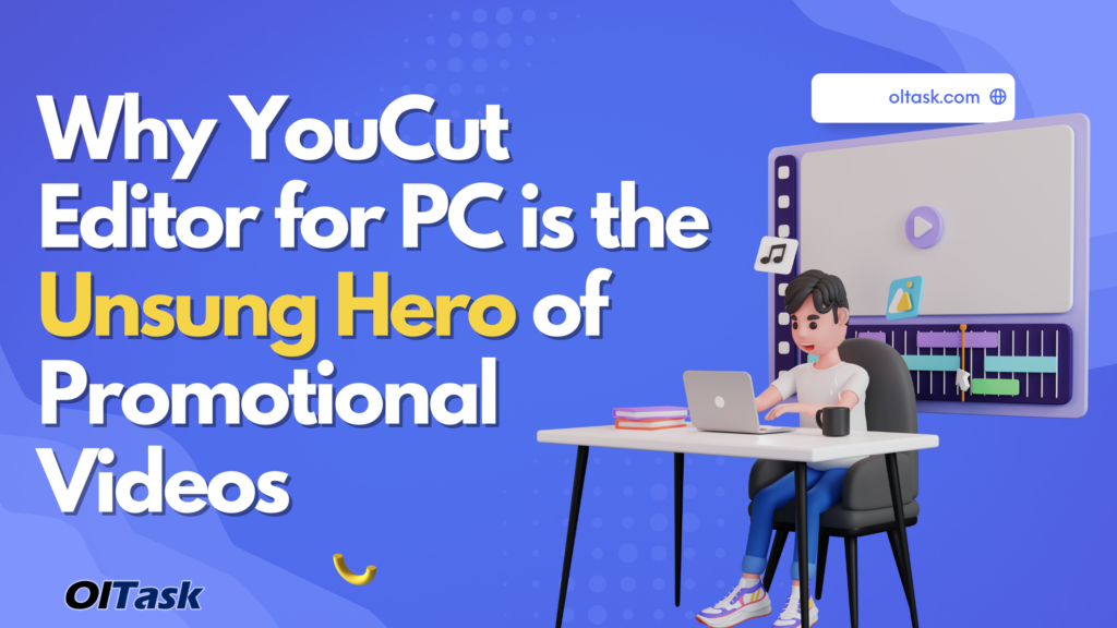 Why YouCut Editor for PC is the Unsung Hero of Promotional Videos