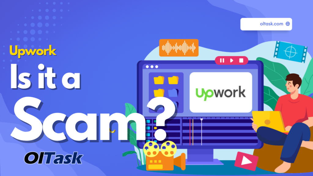 Is Upwork a scam